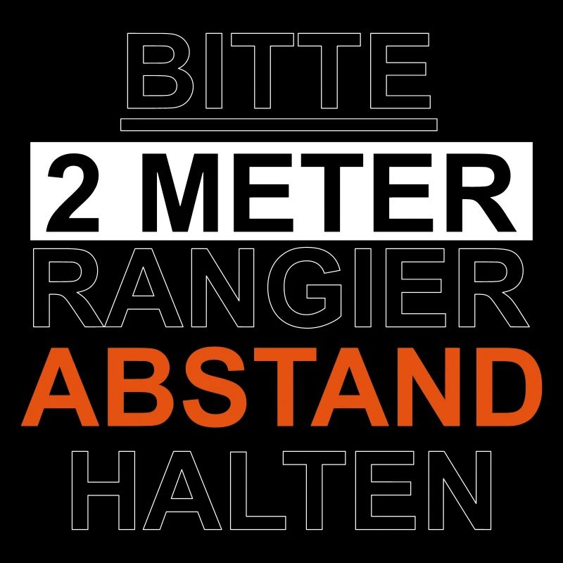 Bitte 2 Meter Rangierabstand halten Corona abstand