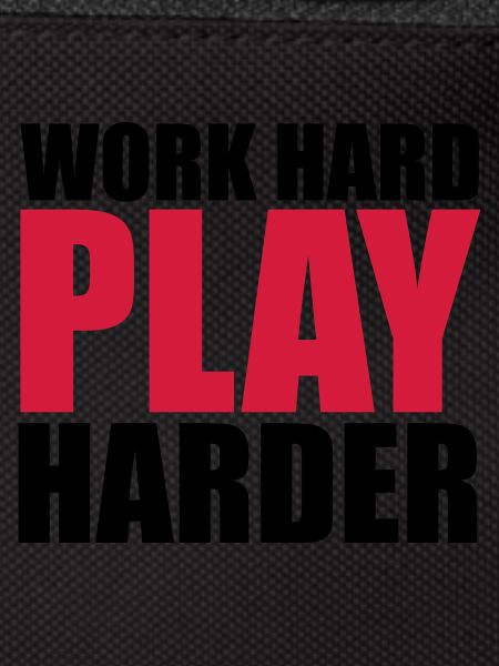 Work Hard