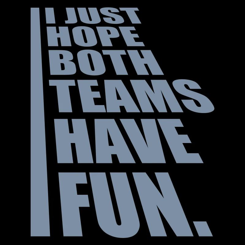 Both Teams Have Fun
