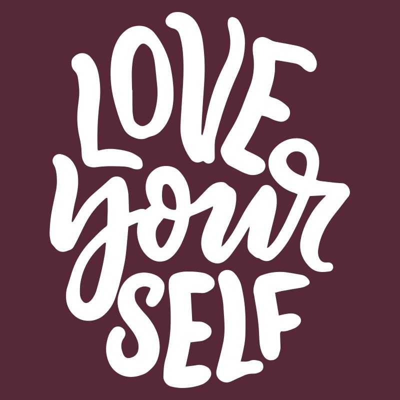 Liebe dich Selbst