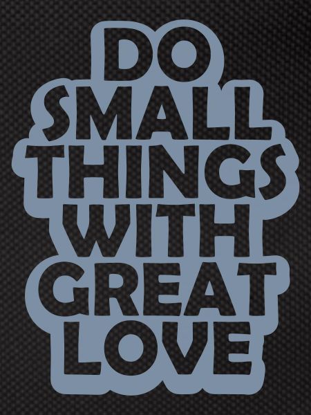 Quote do small things