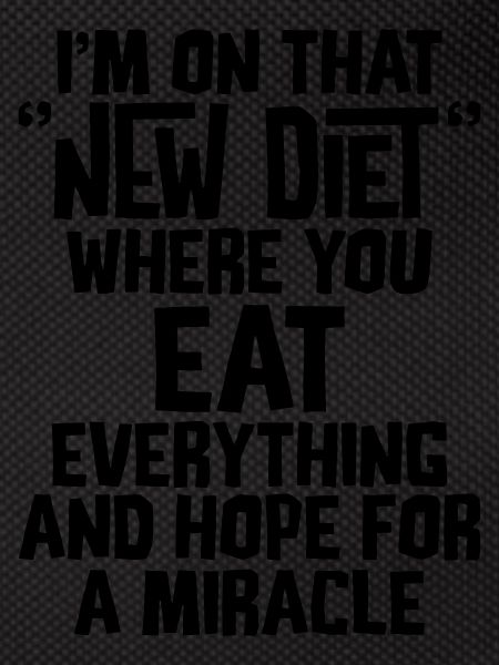NEW DIET