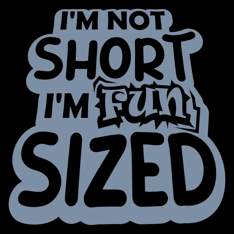 Not short fun sized