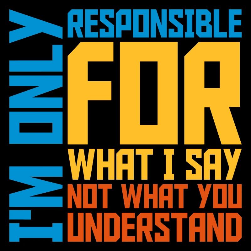 what I say Zitat