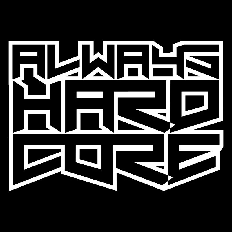 Always Hardcore