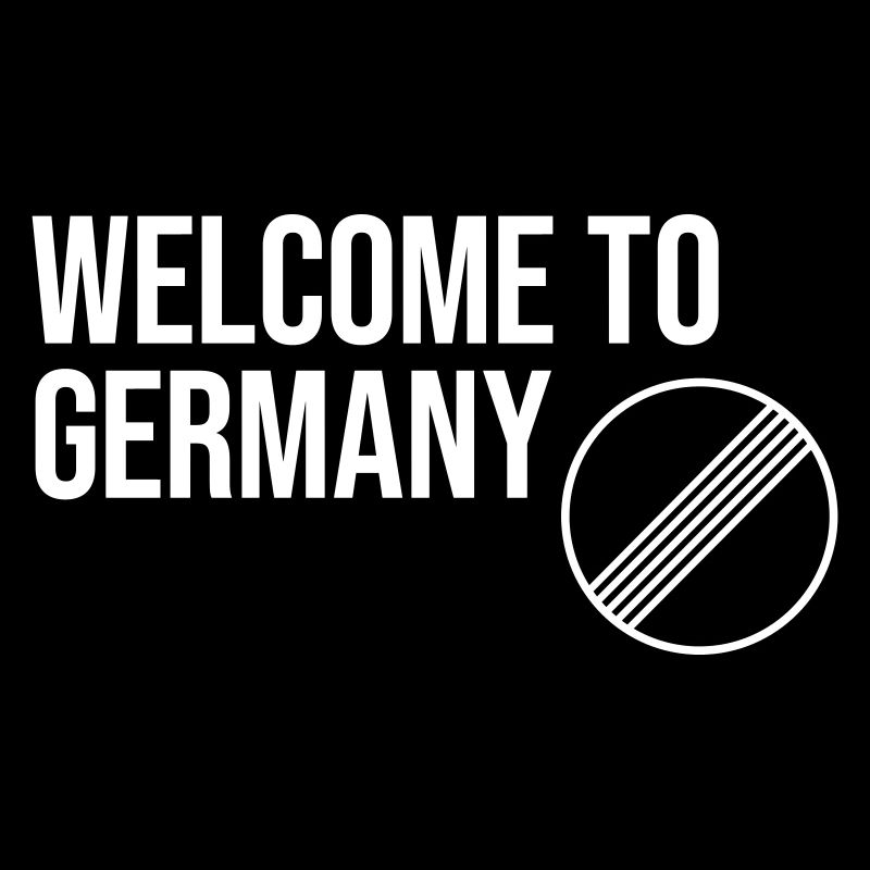 WELCOME TO GERMANY by Unlimited Apparel