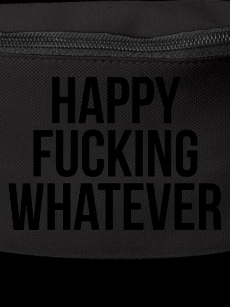 Happy fucking whatever