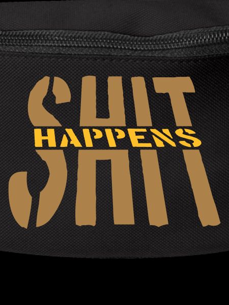 Quote Shit happens motto