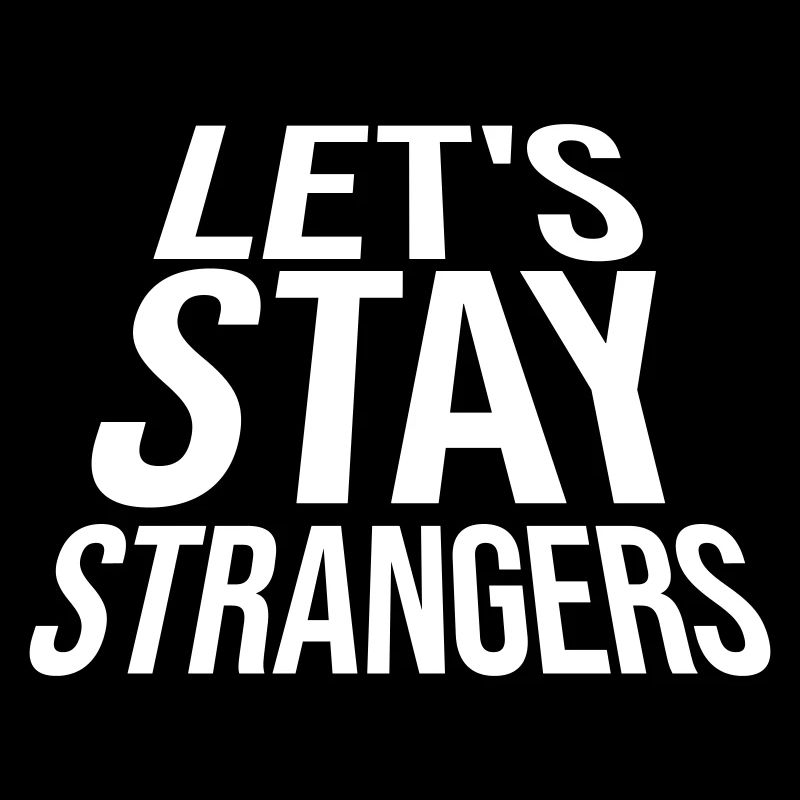 Citation Restons Strangers