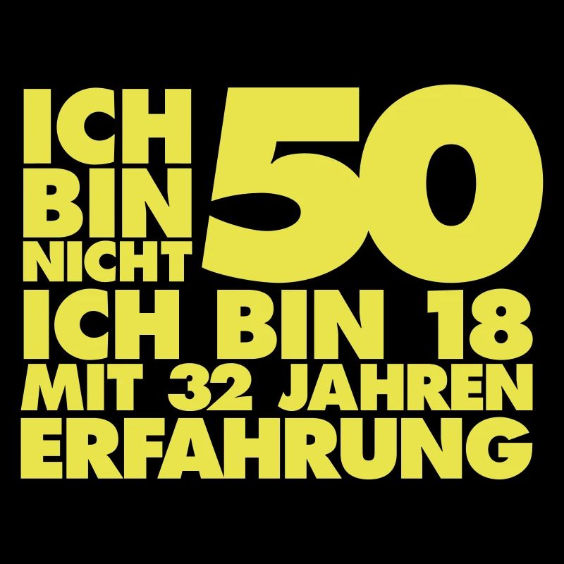 Ich bin nicht 50 Jahre
