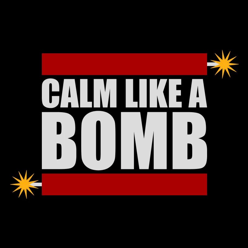 Calme comme une bombe Paradoxe Ironie Humour Blague explosive