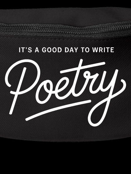Good Day to Write Poetry