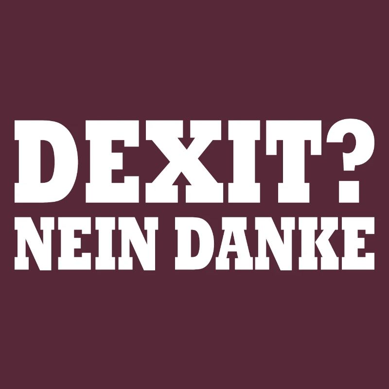 Dexit nein danke