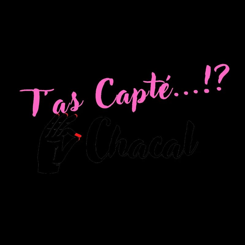 T as Capté...!? Chacal