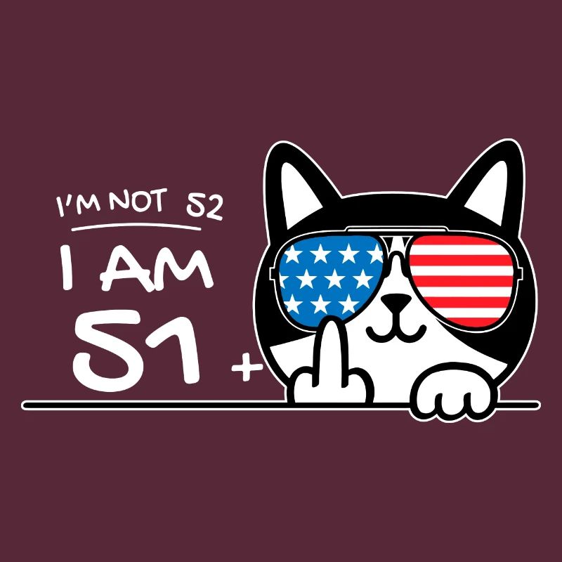 Ich bin nicht 52, ich bin 51 plus 1 Mittelfinger Katzenflipp