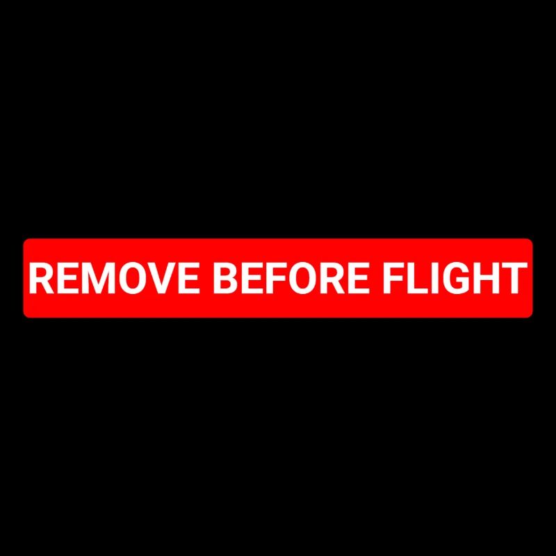 Remove before flight