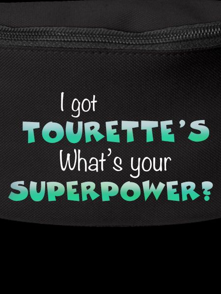 Tourette's Superpower