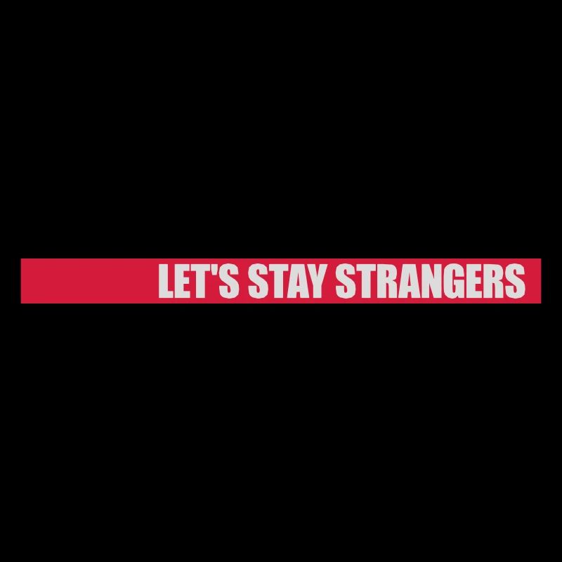 Citation Restons Strangers