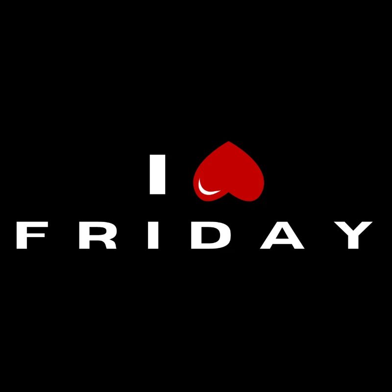 I hate Friday