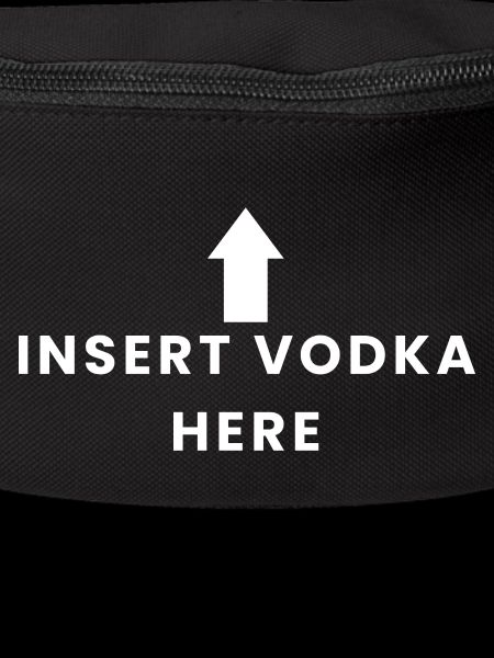 Insert Vodka Here