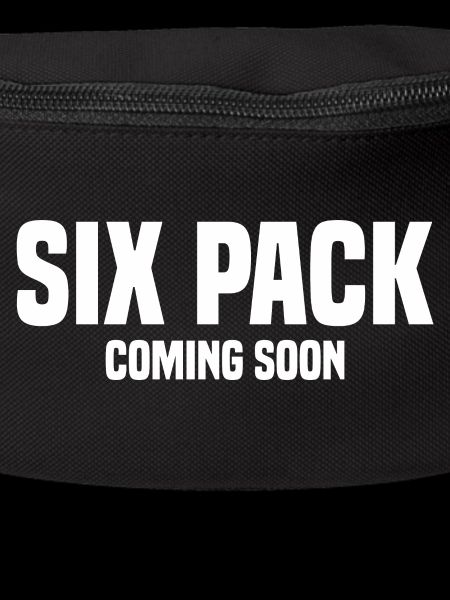 SIX PACK COMING SOON