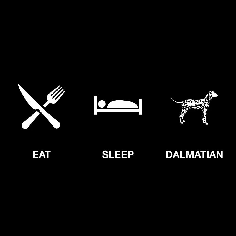 Eat, Sleep & dalmatien