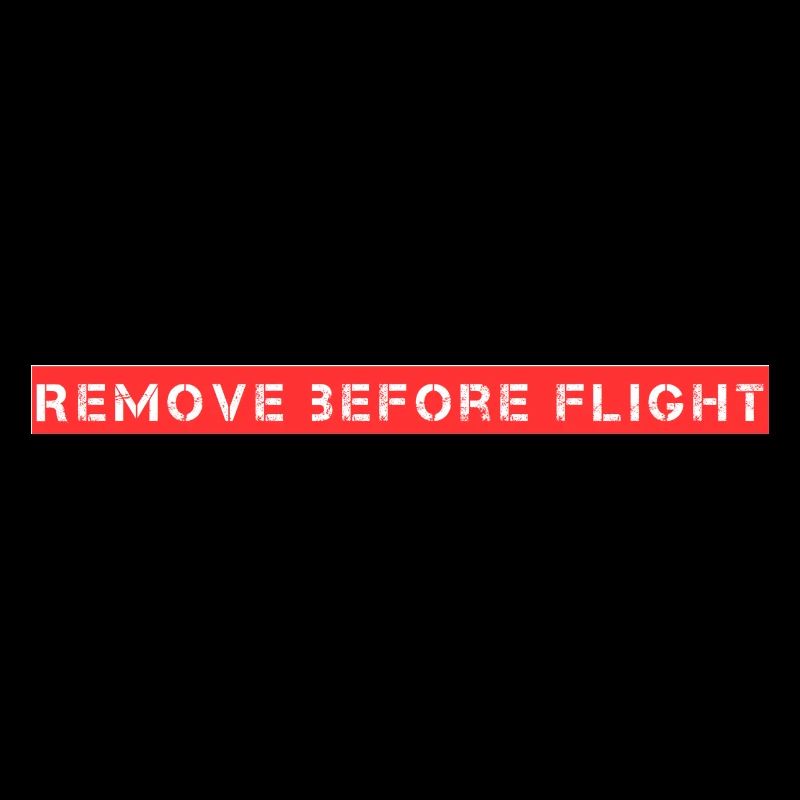 Remove before flight