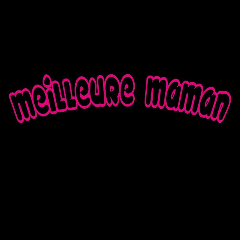 MEILLEURe maman