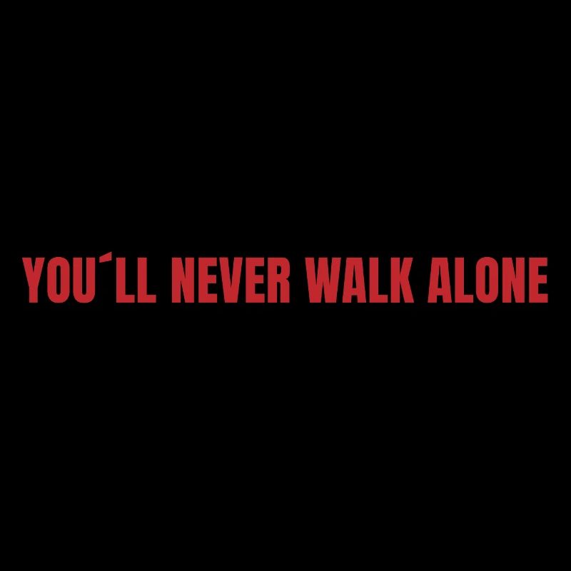 You will never walk alone (rot)
