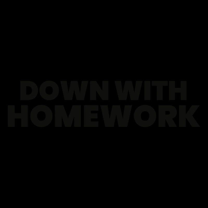 Down With Homework