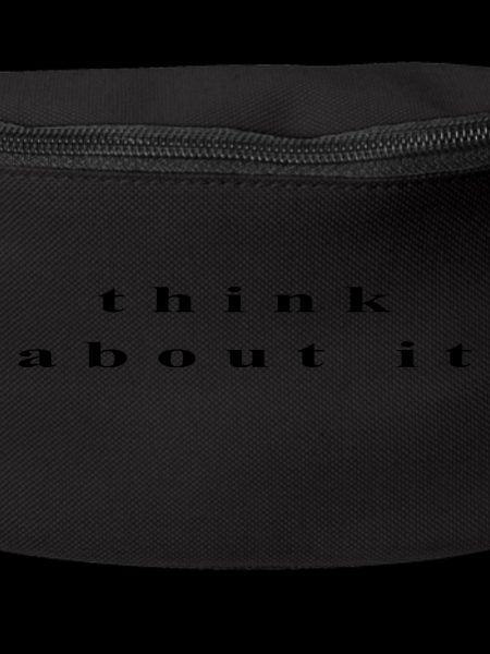 think about it