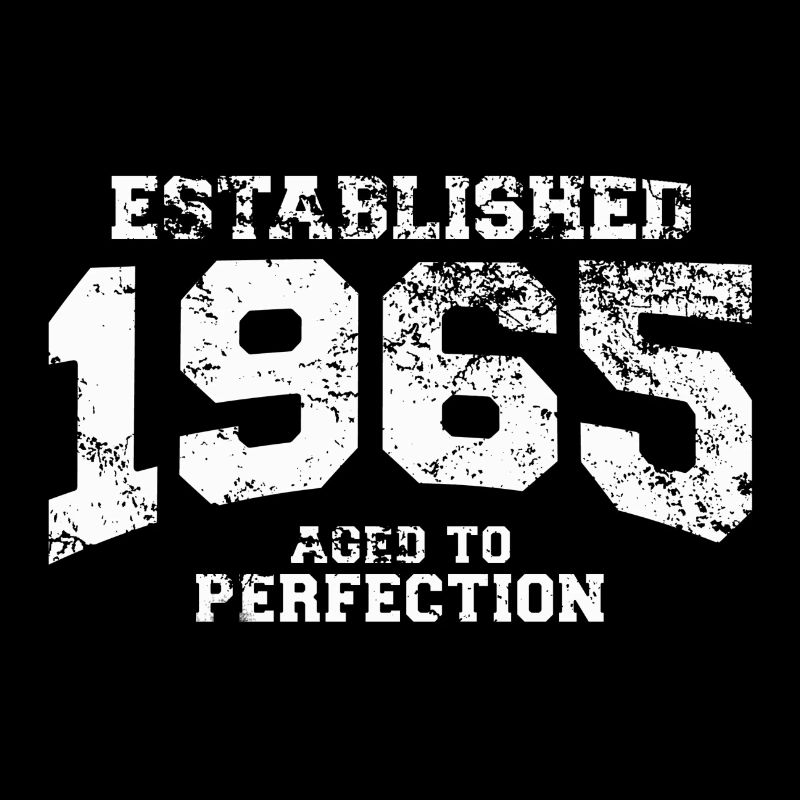 established 1965 - aged to perfection (fr)