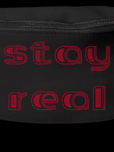 stay real