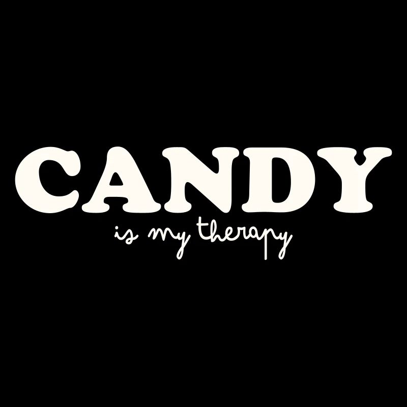 CANDY IS MY THERAPY