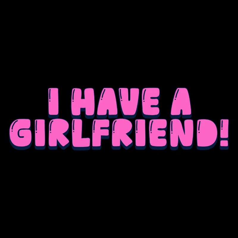 I have a girlfriend!