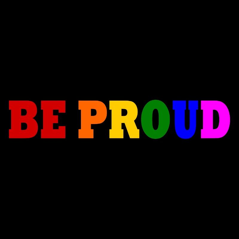 Be proud