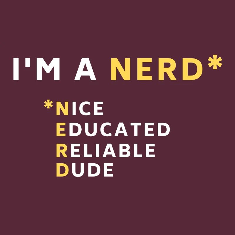 I'm a Nerd