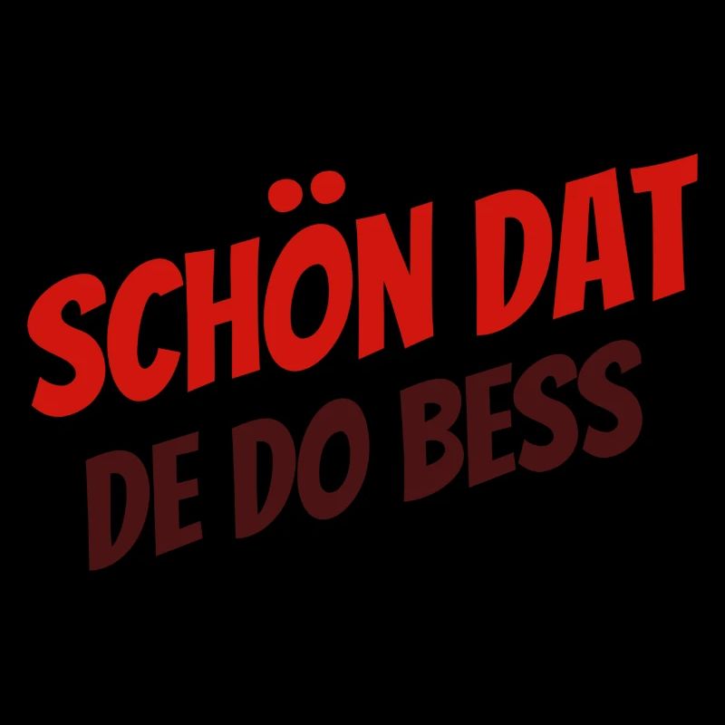 SCHÖN DAT DE DO BESS