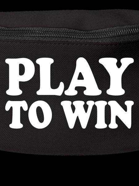 Play to win