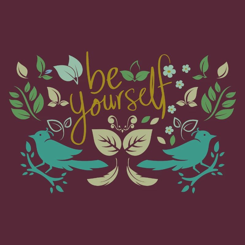 Be yourself