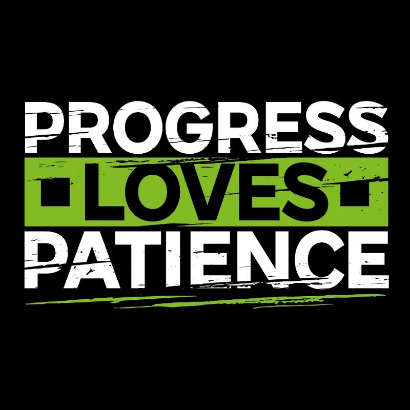 Progress Loves Patience Motivation Gift
