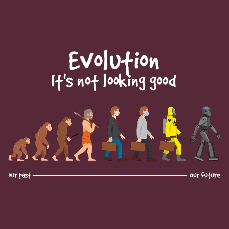 Evolution it s not looking good