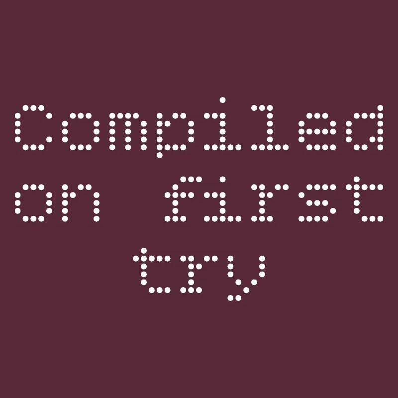 Compiled first try