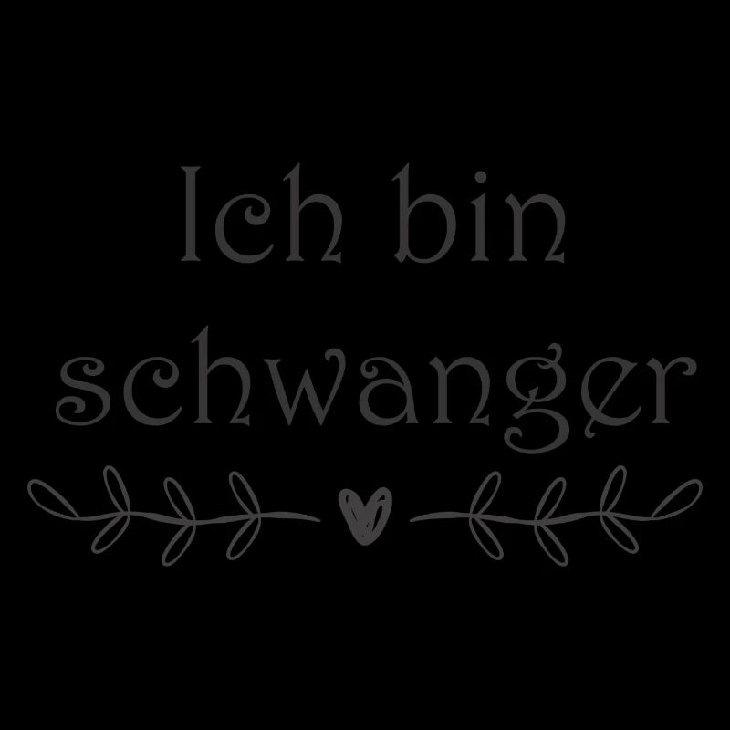 Ich bin schwanger