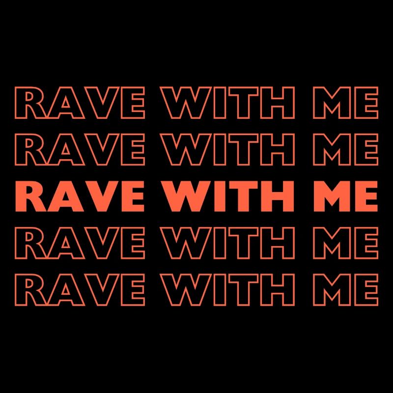 Rave avec moi
