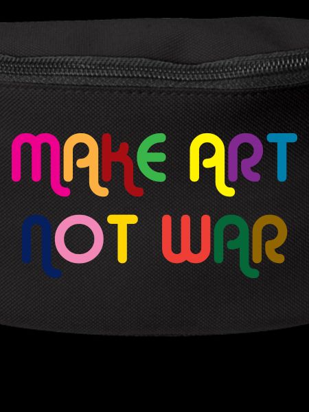 Make Art Not War