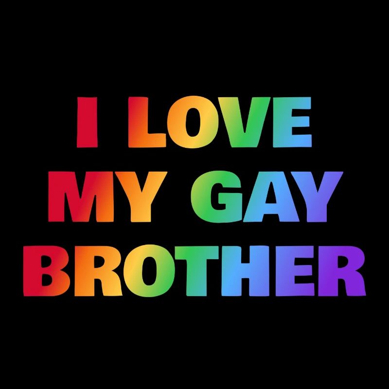 Ich liebe meinen schwulen Bruder - Pride Regenbogenfarben