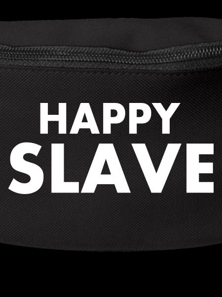Happy slave