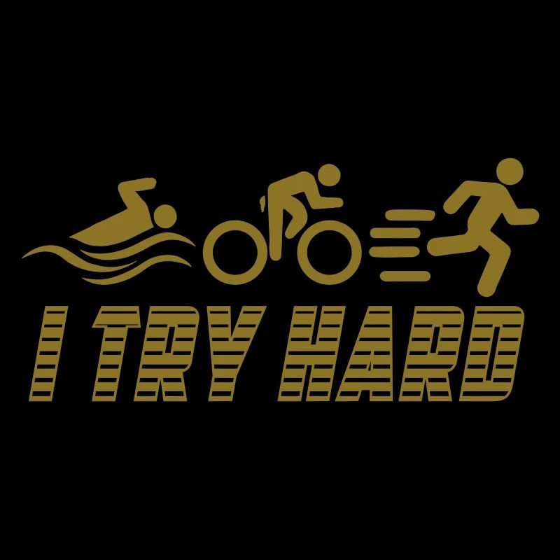 Triathlon - I Try Hard | Color changeable
