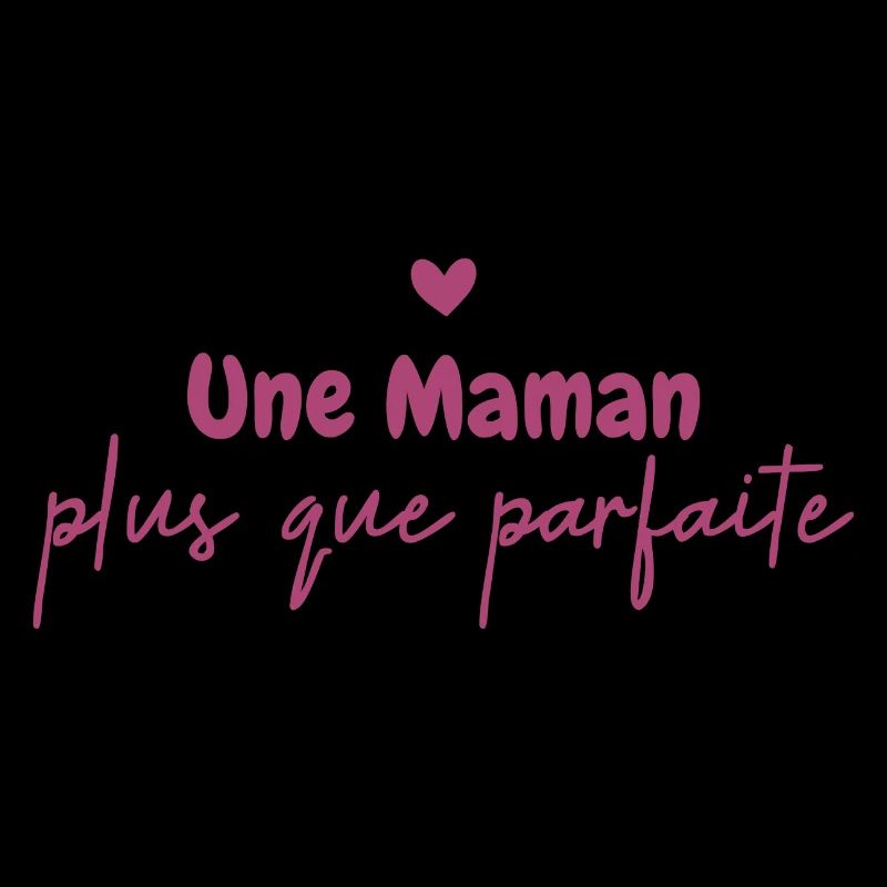 une Maman plus que parfaite